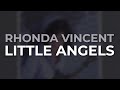 Rhonda Vincent - Little Angels (Official Audio)
