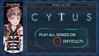 【CYTUS II】#61 ひたすらHARDを全曲プレイするんじゃい！【Vtuber/グレック・アルベルト】
