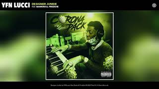 YFN Lucci ft. Bankroll Freddie - Designer Junkie (Audio)
