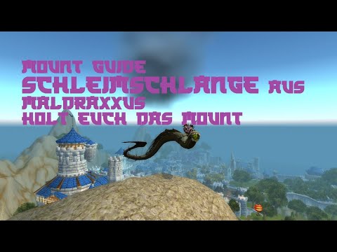 WoW # Mount Guide  Schleimschlange aus Maldraxxus #