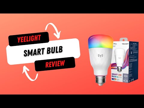 Yeelight W3 Smart Bulb Review