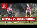 Gravel Vs CX Bike: What Really Is The Difference?