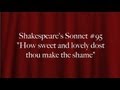 Shakespeare's Sonnet #95 "How sweet and ...