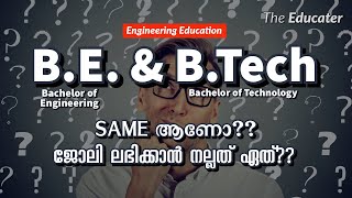Bachelor of Engineering (B.E), Bachelor of Technology (B.Tech) Different? Good for Job?