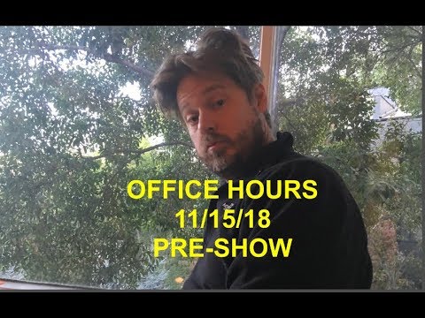Office Hours Live 11/15/18)