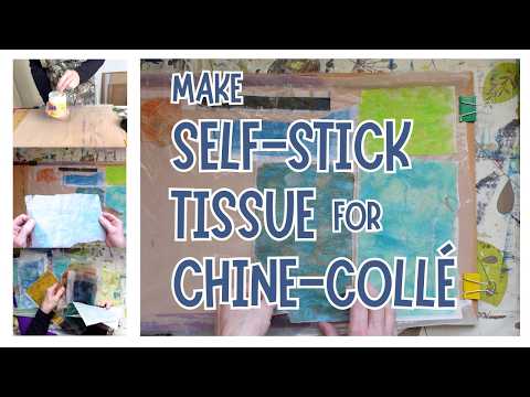 DIY Self Adhesive Tissue for Chine Collé Collage | How to Prepare Paper for Chine-Collé Printing