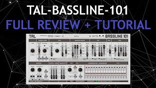 Video thumbnail for TAL-BassLine-101 Review + Tutorial by Consordini