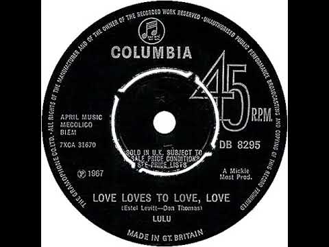 UK New Entry 1967 (262) Lulu - Love Loves To Love, Love