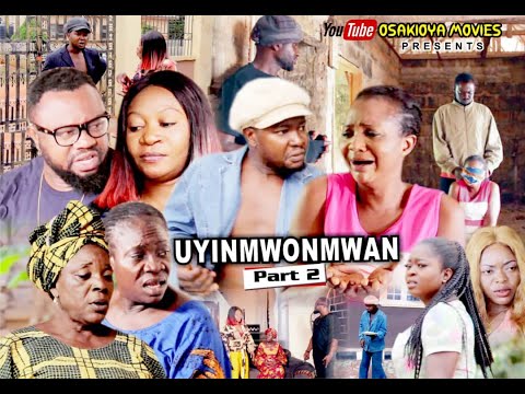 UYINMWONMWAN  part  2 (2021 latest Benin movie)