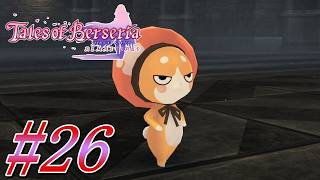 【 観るゲームストーリー 】テイルズ オブ ベルセリア リマスター #26 ※ネタバレ注意