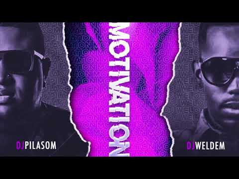Dj Pilasom x Dj Weldem - Motivation  {2020}
