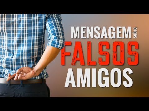 Mensagem sobre Amigos Falsos - (Amizades falsas não me entristecem)