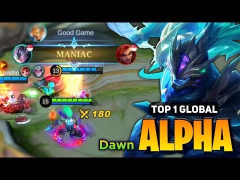 MANIAC! Alpha Underrated Fighter [ Top 1 Global Alpha Best Build ] By Dawn - Mobile Legends