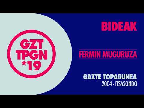 Bideak - Fermin Muguruza