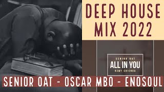 Download lagu South African DEEP HOUSE Mix | Senior Oat All In You, Oscar Mbo, Vinny, Enosoul |VOXX DJ mp3 Download lagu South African DEEP HOUSE Mix | Senior Oat All In You, Oscar Mbo, Vinny, Enosoul |VOXX DJ mp3