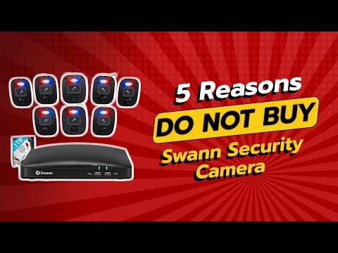 DON'T BUY Swann Security Camera BEFORE WATCHING THIS VIDEO 🚨 | 5 Reasons
