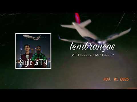 Lembranças (prod.theus011, MC Henrique, MC Davi SP) EP: Style GTA 3 Faixa 