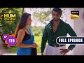 हम की ताकत Hum Rahein Na Rahein Hum Ep 119 Full Episode 21 September 2023
