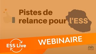 Webinaire ESS #4 -10 propositions pour une transition durable à la Réunion. (Partie 1)