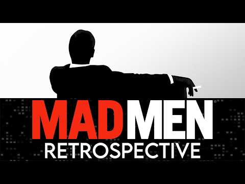 Mad Men: Complete Series Retrospective