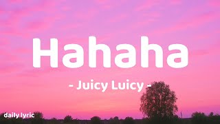 Download lagu Hahaha - Juicy Luicy | Lirik Lagu mp3