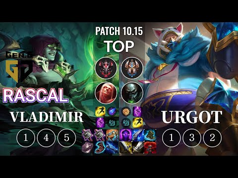 GEN Rascal Vladimir vs Urgot Top - KR Patch 10.15