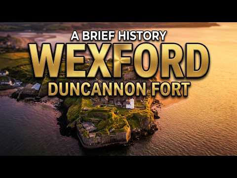 A Brief History of Duncannon Fort, Wexford Ireland 🇮🇪