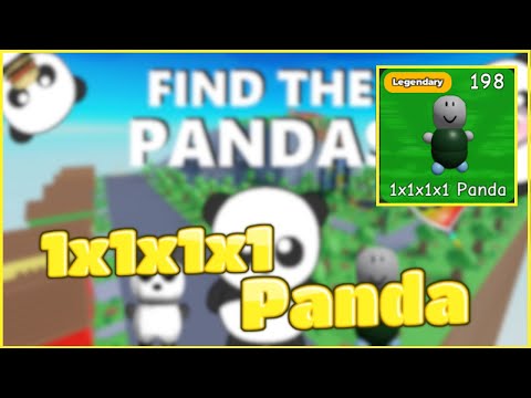 How to find the 1x1x1x1 Panda  - Roblox - Find the Pandas!