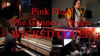 Pink Floyd - The Gunner&#39;s Dream - Wicked Cover