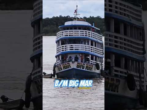 B/M BIG MAR - Rio Madeira em MANICORÉ no Amazonas