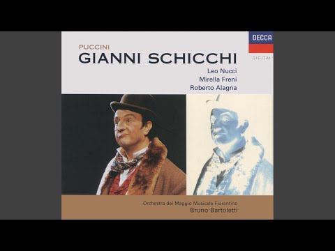 Puccini: Gianni Schicchi: Ecco la cappellina!