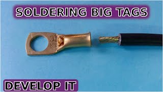 Soldering Big Crimp Tags