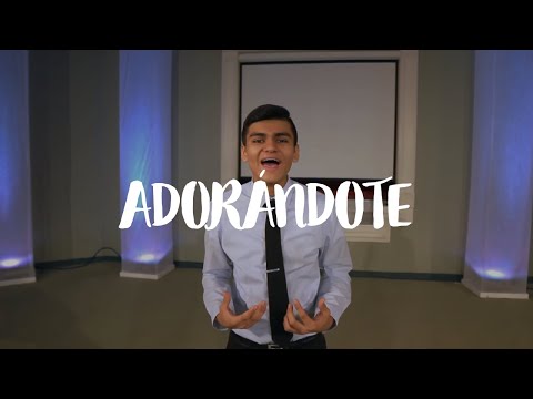 Adorandote (Video Oficial) - Cristian Sorto