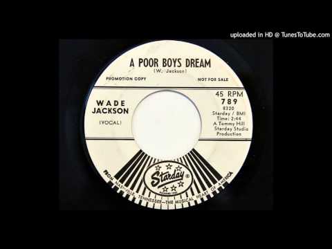 Wade Jackson - A Poor Boys Dream (Starday 789)