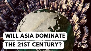 Why Asia Pacific will dominate the next decade