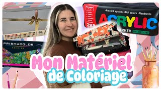 🎨 TOUT MON MATÉRIEL de COLORIAGE (Crayons de Couleurs, Acrylique, Feutres à Alcool...) 🖍️