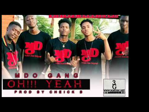 MDO GANG _OH YEAH (Extrait de la Mixtape Sharigan)