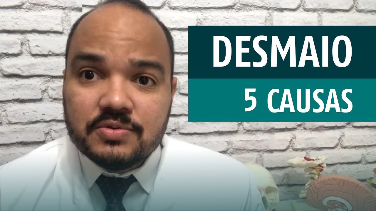 DESMAIO | 5 causas do sintoma
