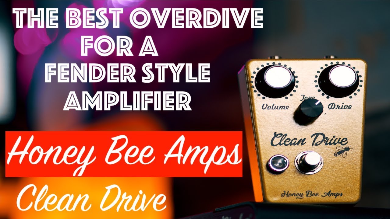 The BEST Overdive for a Fender Amplifier ? - Honey Bee Amps CLEAN DRIVE