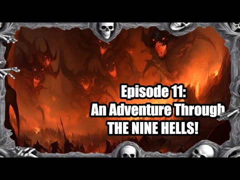 The Complete History of D&D Episode 11: An Adventure through the Nine Hells
