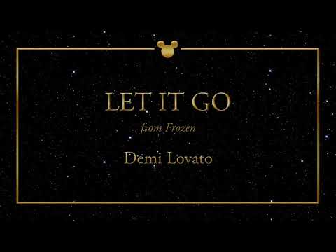Disney Greatest Hits ǀ Let It Go - Demi Lovato