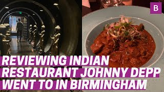 Reviewing the restaurant JOHNNY DEPP went to in Birmingham