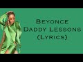 Beyonce - Daddy Lessons (Lyrics)