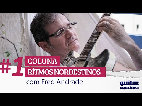 GTR EXP Coluna - Fred Andrade - Rítmos Nordestinos