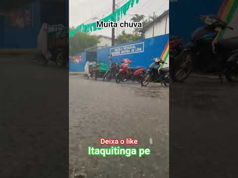 muita chuva em itaquitinga pe
