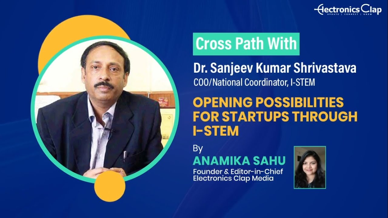 Opening Possibilities for Startups through I-STEM | Sanjeev Kumar Shrivastava | AnamikaSahu | Teaser
