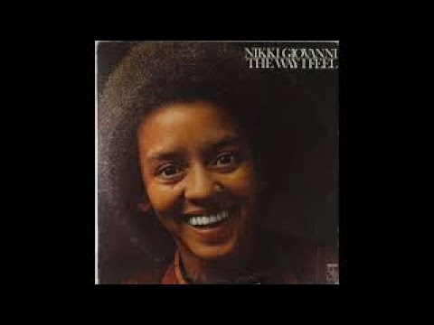 Nikki Giovanni   The Way I Feel