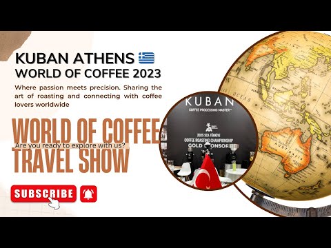 World Of Coffee Athens 2023 | KUBAN COFFEE ROASTER