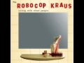 The Robocop Kraus - Tips for Performers