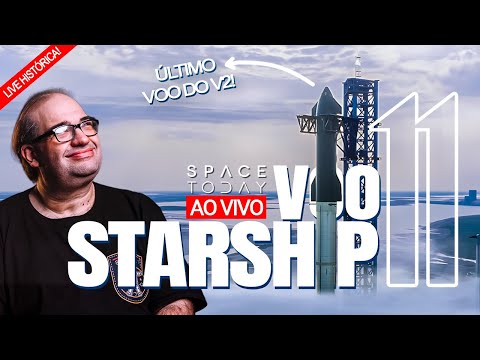 STARSHIP VOO 11 | ÚLTIMO VOO DO ANO!!! A REDENÇÃO DO V2!!!!